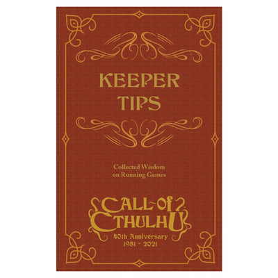 Call of Cthulhu: Keeper Tips Book - Collected Wisdom (ONLINE ORDER ONLY)