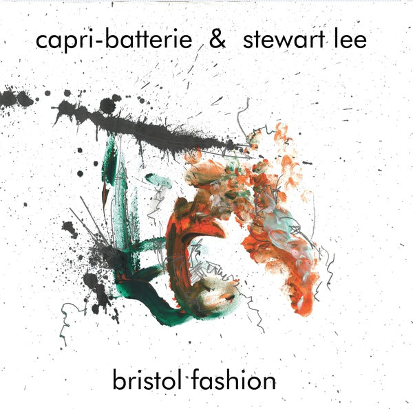 CAPRI-BATTERIE & STEWART LEE - Bristol Fashion [Vinyl] (ONLINE ORDER ONLY)