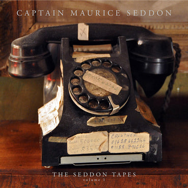 CAPTAIN MAURICE SEDDON - The Seddon Tapes: Volume 1 [Vinyl] (ONLINE ORDER ONLY)