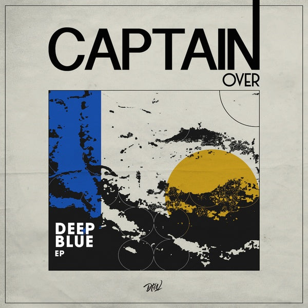 CAPTAIN OVER - Deep Blue EP [Vinyl] (ONLINE ORDER ONLY)