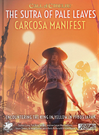 The Sutra of Pale Leaves: Carcosa Manifest (ONLINE ORDER ONLY)