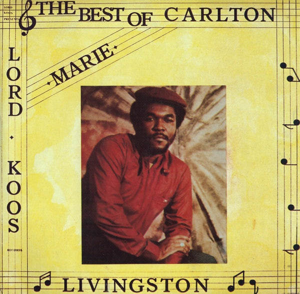 The Best Of Carlton Livingston [Vinyl] (ONLINE ORDER ONLY)