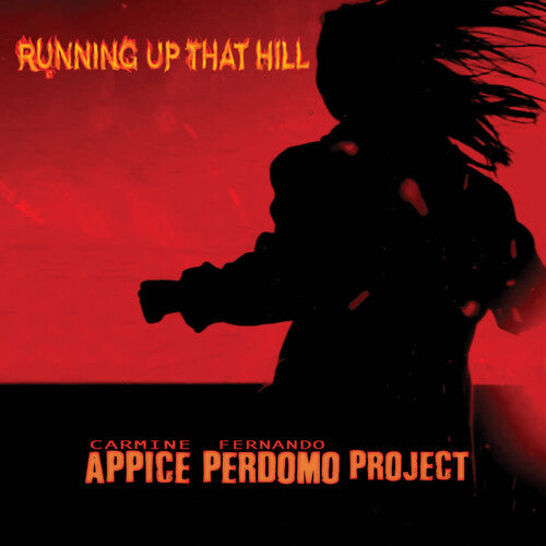 Carmine Appice - Running Up That Hill [CD] (ONLINE ORDER ONLY)