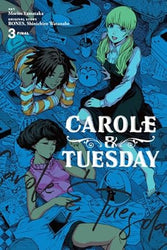 Carole and Tuesday Vol 3 (Online Order Only)