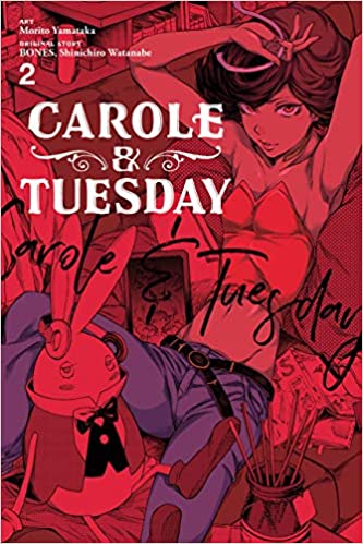 Carole & Tuesday Vol 2 (Online Order Only)