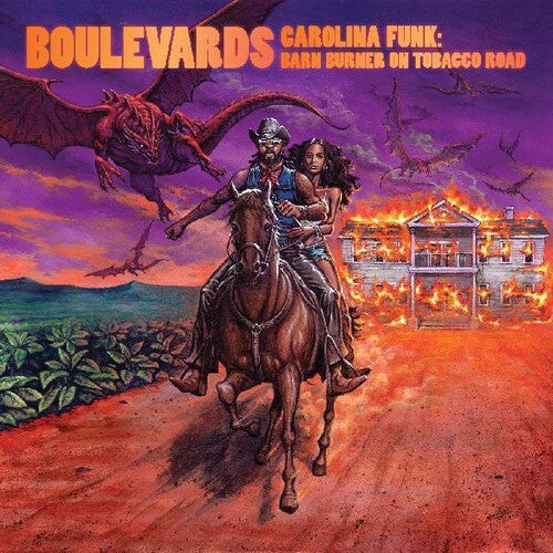 Boulevards - Carolina Funk: Barn Burner on Tobacco Road [Vinyl] (ONLINE ORDER ONLY)