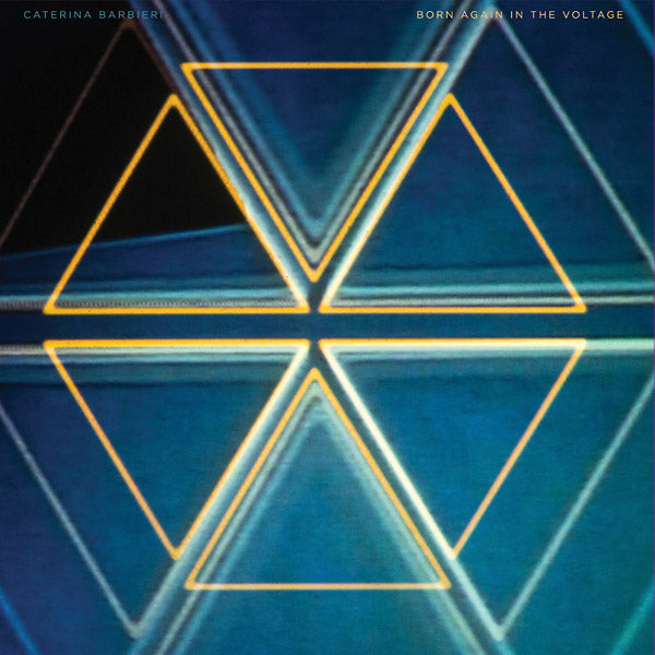 CATERINA BARBIERI - Born Again In The Voltage [Vinyl] (ONLINE ORDER ONLY)