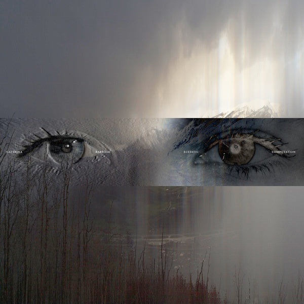 CATERINA BARBIERI - Ecstatic Computation [CD] (ONLINE ORDER ONLY)