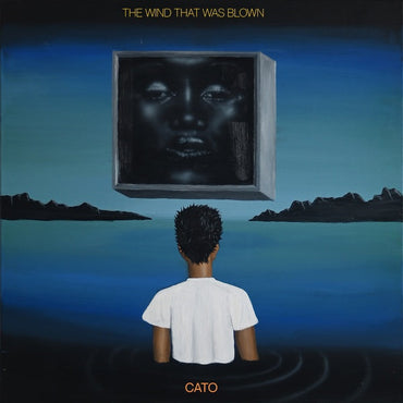 CATO - The Wind That Was Blown [Vinyl] (ONLINE ORDER ONLY)
