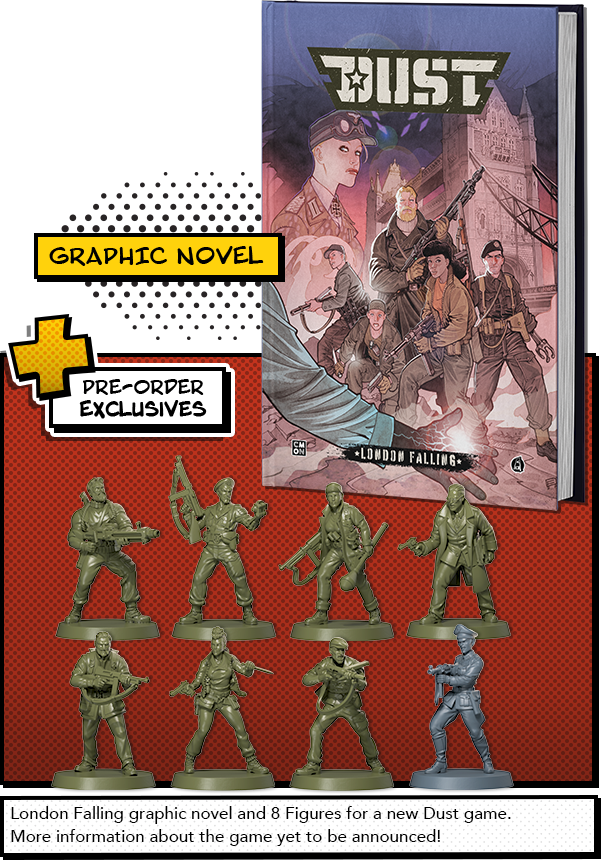 Dust: London Falling with Pre-order Exclusives (ONLINE ORDER ONLY)