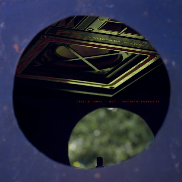 CECILIA LOPEZ - Red / Machinic Fantasies [CD] (ONLINE ORDER ONLY)