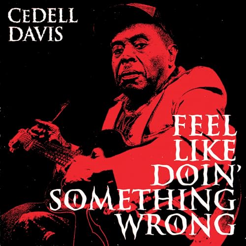 Feel Like Doin' Something Wrong [Vinyl] (ONLINE ORDER ONLY)