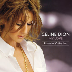 Celine Dion - My Love Essential Collection (180 Gram Vinyl) (2 Lp's) [Vinyl] (ONLINE ORDER ONLY)