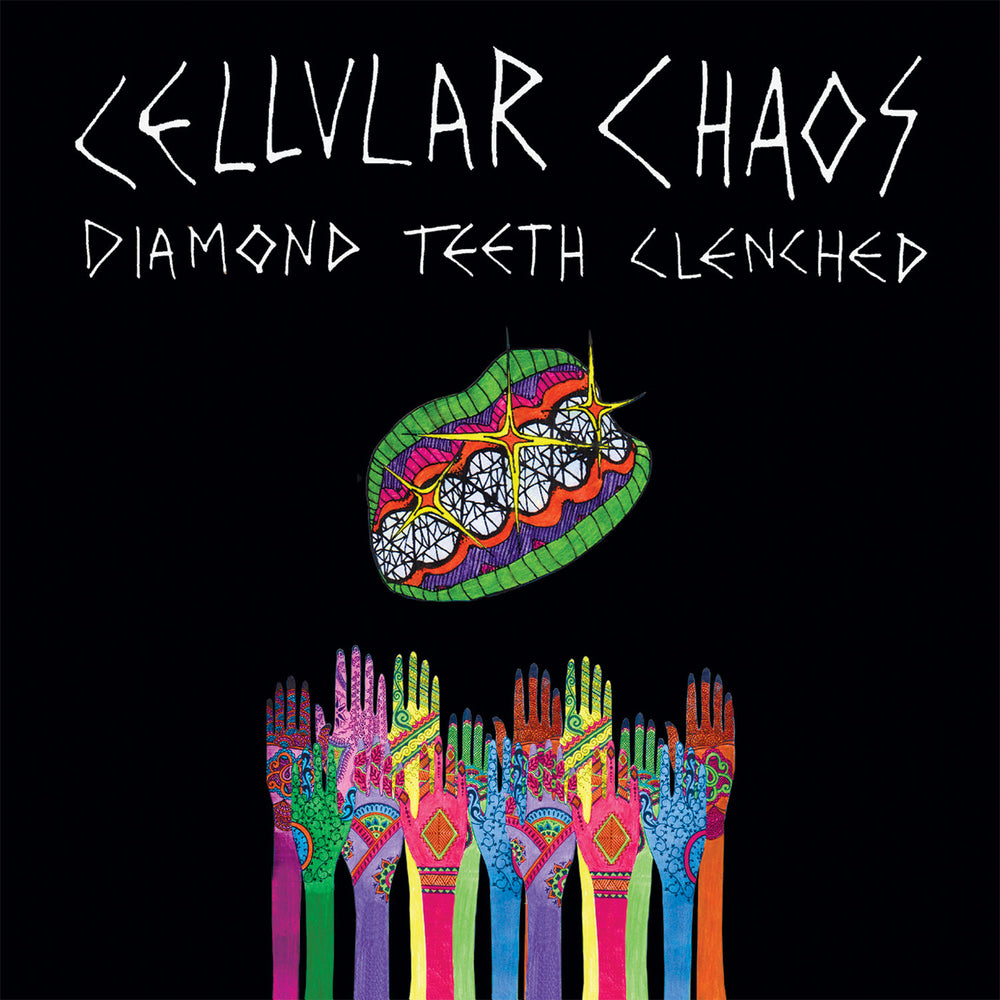 Cellular Chaos - Diamond Teeth Clenched [CD] (ONLINE ORDER ONLY)