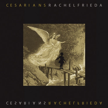 CESARIANS - Rachel Frieda [Vinyl] (ONLINE ORDER ONLY)