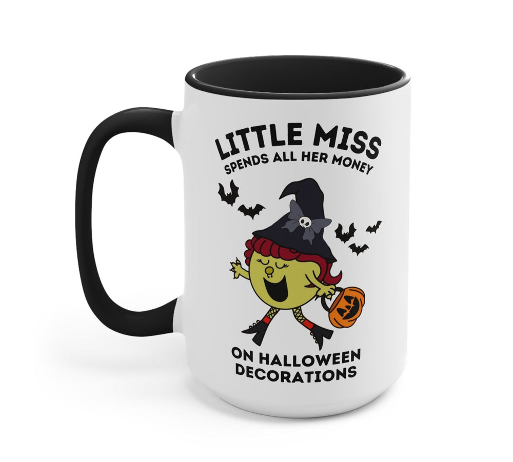 Little Miss Spends All Her Money On Halloween Decorations Mug (ONLINE ORDER ONLY)