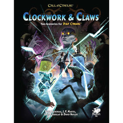 Call of Cthulhu RPG: Pulp Cthulhu - Clockwork & Claws (ONLINE ORDER ONLY)