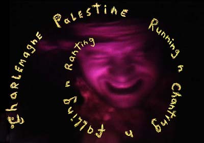 CHARLEMAGNE PALESTINE - Running and Chanting and Falling and Ranting [CD] (ONLINE ORDER ONLY)