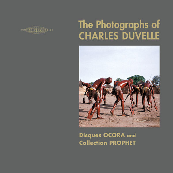 The Photographs of Charles Duvelle: Disques Ocora and Collection Prophet [CD]