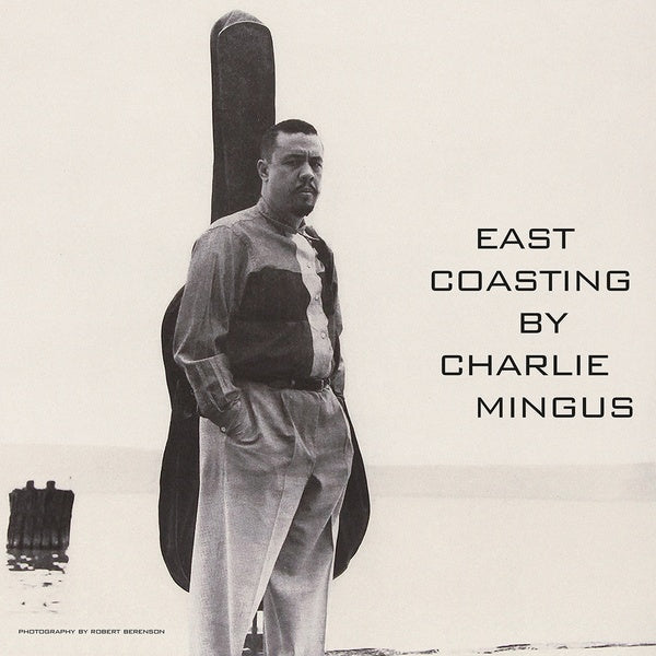 Charles Mingus - East Coasting [Vinyl] (ONLINE ORDER ONLY)