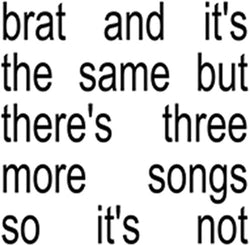 Brat And It's The Same But There's Three More Songs So It's Not (Colored Vinyl, White) (2 Lp) [Vinyl] (ONLINE ORDER ONLY)