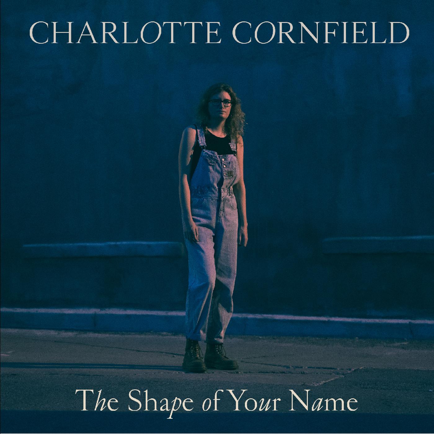 Charlotte Cornfield - The Shape of Your Name - Deluxe Reissue (BLUE VINYL) [Vinyl] (ONLINE ORDER ONLY)