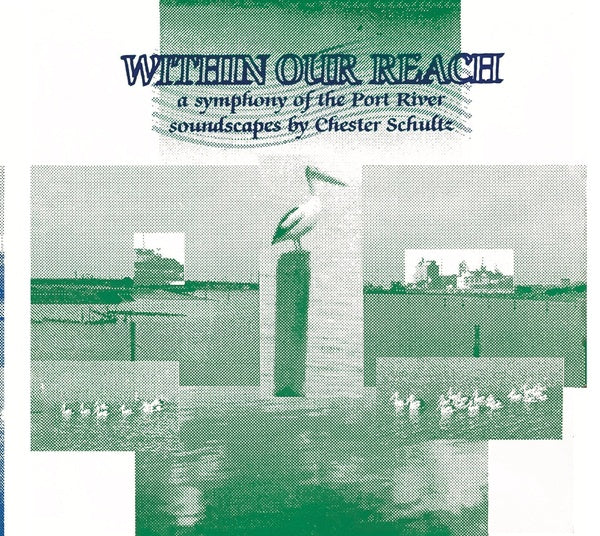 CHESTER SCHULTZ - Within Our Reach [CD] (ONLINE ORDER ONLY)