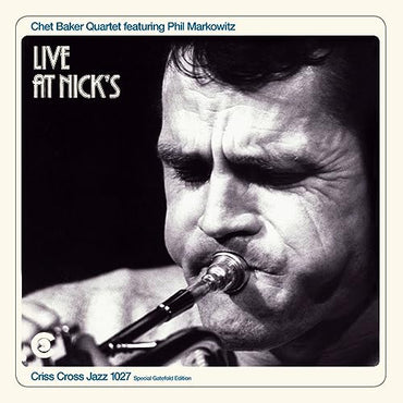 Chet Baker Quartet - Live At Nick's [2 LP] [Vinyl] (ONLINE ORDER ONLY)