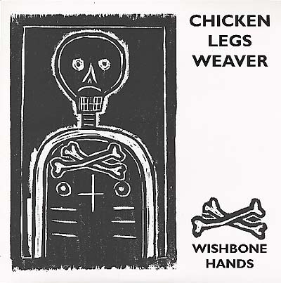 CHICKEN LEGS WEAVER - Wishbone Hands [Vinyl]