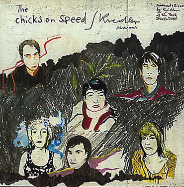 CHICKS ON SPEED/KREIDLER - Chicks On Speed/Kreidler Sessions [CD] (ONLINE ORDER ONLY)
