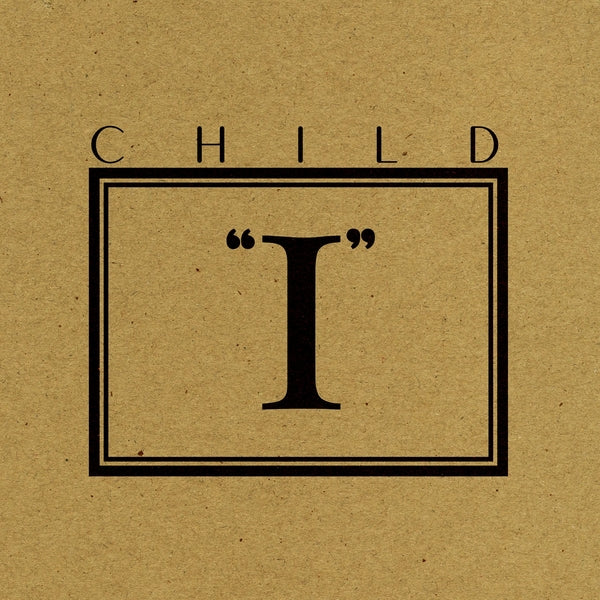 CHILD - I EP (Orange Vinyl) [Vinyl] (ONLINE ORDER ONLY)