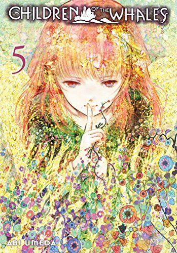 Children of the Whales Vol 5 (Online Order Only)