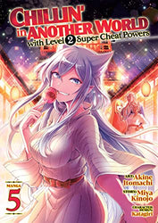 Chillin' in Another World with Level 2 Super Cheat Powers Vol 5 (Online Order Only)