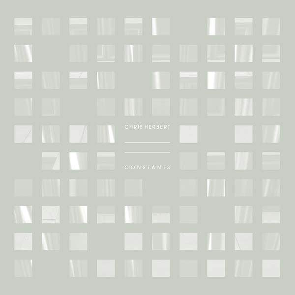 CHRIS HERBERT - Constants [CD] (ONLINE ORDER ONLY)