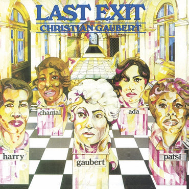 CHRISTIAN GAUBERT - Last Exit [Vinyl] (ONLINE ORDER ONLY)