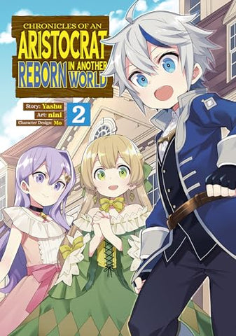 Chronicles of an Aristocrat Reborn in Another World Vol 2 (Online Order Only)