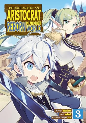 Chronicles of an Aristocrat Reborn in Another World Vol 3 (Online Order Only)