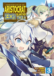 Chronicles of an Aristocrat Reborn in Another World Vol 3 (Online Order Only)