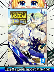 Chronicles of an Aristocrat Reborn in Another World Vol 3 (Online Order Only)