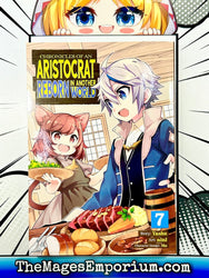 Chronicles of an Aristocrat Reborn in Another World Vol 7 (Online Order Only)