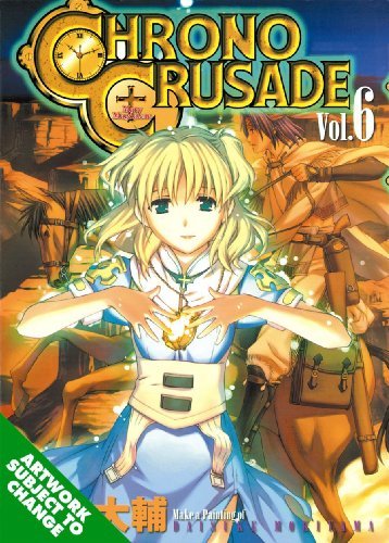 Chrono Crusade Vol 6 (Online Order Only)