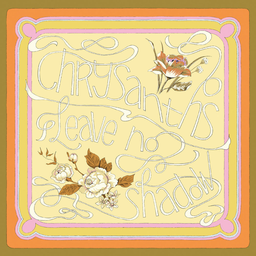 Chrysanths - Leave No Shadow (ROSE PINK VINYL) [Vinyl] (ONLINE ORDER ONLY)