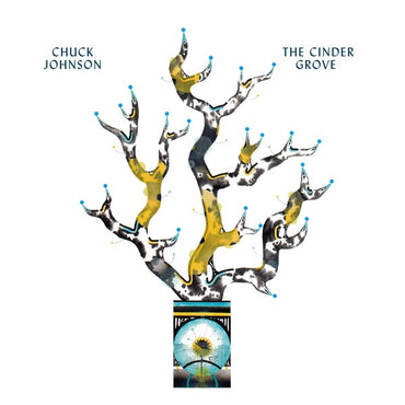 Chuck Johnson - The Cinder Grove [CD] (ONLINE ORDER ONLY)