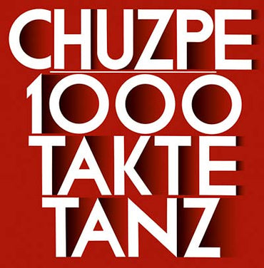 CHUZPE - 1000 Takte Tanz [Vinyl] (ONLINE ORDER ONLY)