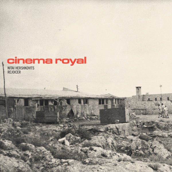 Cinema Royal [Vinyl] (ONLINE ORDER ONLY)
