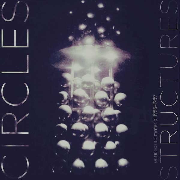 CIRCLES - Structures [Vinyl] (ONLINE ORDER ONLY)