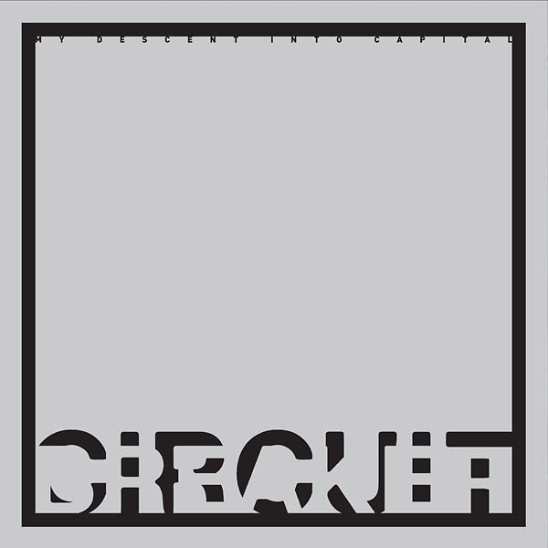 CIRCUIT BREAKER - My Descent into Capital [Vinyl] (ONLINE ORDER ONLY)
