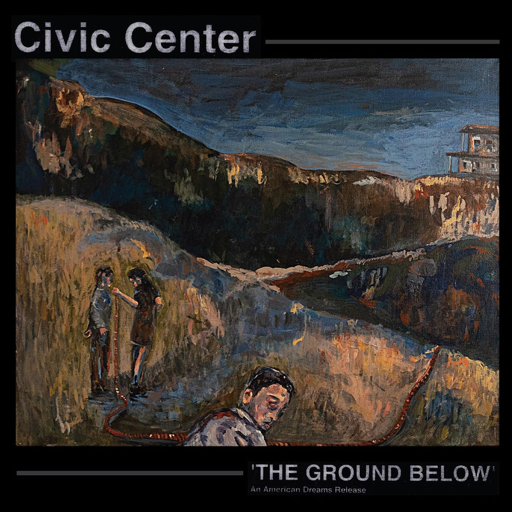 Civic Center - The Ground Below [Vinyl] (ONLINE ORDER ONLY)