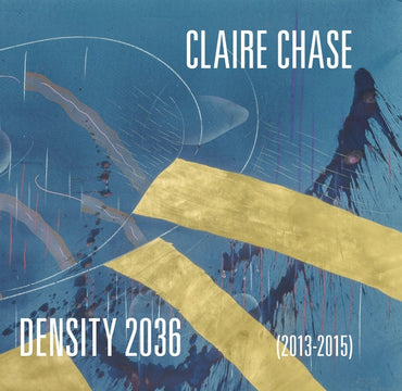 CLAIRE CHASE - Density 2036 [CD] (ONLINE ORDER ONLY)