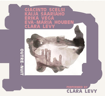 Houben Outre-Nuit: Performing Scelsi, Saariaho, Vega [CD] (ONLINE ORDER ONLY)